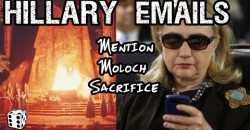 Hillary Clinton Email Mentions Sacrifice To Moloch – The Illuminati idol of the Bohemian Grove